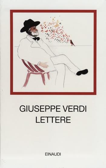 Lettere - Giuseppe Verdi - Libro Einaudi 2012, I millenni | Libraccio.it
