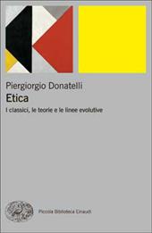 Etica. I classici, le teorie e le linee evolutive