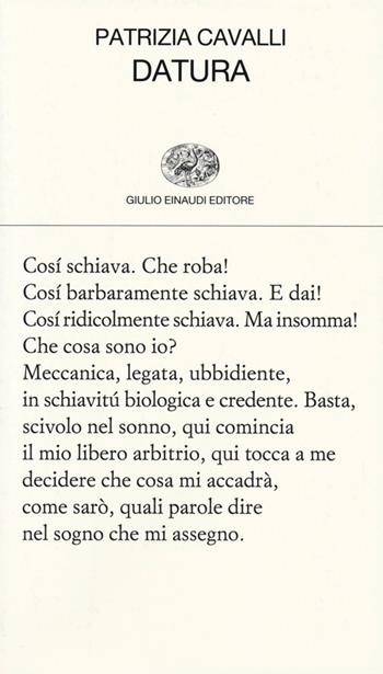 Datura - Patrizia Cavalli - Libro Einaudi 2013, Collezione di poesia | Libraccio.it