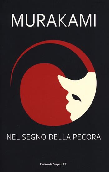 Nel segno della pecora - Haruki Murakami - Libro Einaudi 2013, Super ET | Libraccio.it