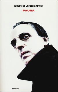 Paura - Dario Argento - Libro Einaudi 2014, Supercoralli | Libraccio.it