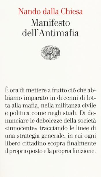 Manifesto dell'antimafia - Nando Dalla Chiesa - Libro Einaudi 2014, Vele | Libraccio.it