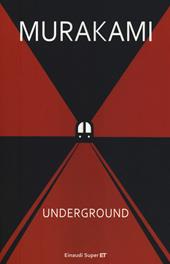 Underground. Racconto a più voci dell'attentato alla metropolitana di Tokyo