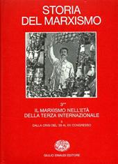 Storia del marxismo. Vol. 3\2: Il marxismo nell'Età della Terza Internazionale. Dalla crisi del '29 al XX Congresso.