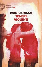 Teneri violenti