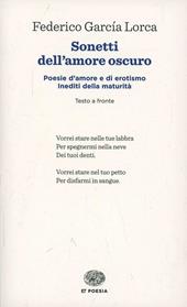 Sonetti dell'amore oscuro. Testo spagnolo a fronte