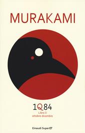 1Q84. Libro 1 e 2. Aprile-settembre - Haruki Murakami - Libro