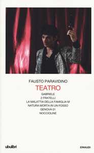 Teatro. Gabriele-Due Fratelli-La Malattia Della Famiglia M.-Natur...