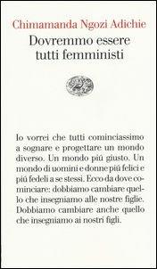 Dovremmo essere tutti femministi - Chimamanda Ngozi Adichie - Libro Einaudi 2015, Vele | Libraccio.it