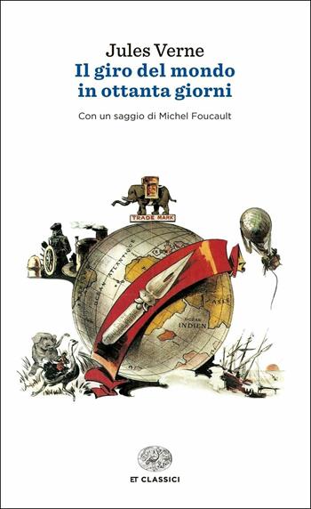 Il giro del mondo in ottanta giorni - Jules Verne - Libro Einaudi 2015, Einaudi tascabili. Classici | Libraccio.it