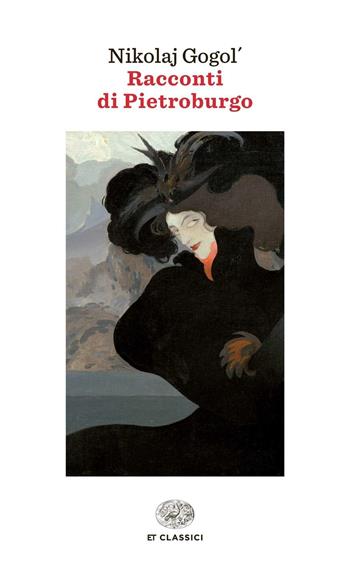 Racconti di Pietroburgo - Nikolaj Gogol' - Libro Einaudi 2015, Einaudi tascabili. Classici | Libraccio.it