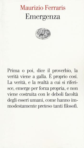 Emergenza - Maurizio Ferraris - Libro Einaudi 2016, Vele | Libraccio.it