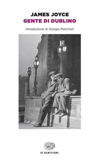 Gente di Dublino - James Joyce - Libro Einaudi 2015, Einaudi tascabili. Scrittori | Libraccio.it