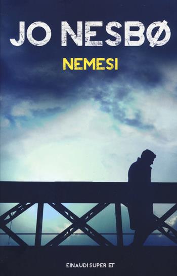 Nemesi - Jo Nesbø - Libro Einaudi 2015, Super ET | Libraccio.it
