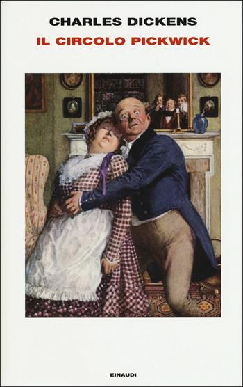 Il circolo Pickwick - Charles Dickens - Libro Einaudi 2017, Supercoralli | Libraccio.it