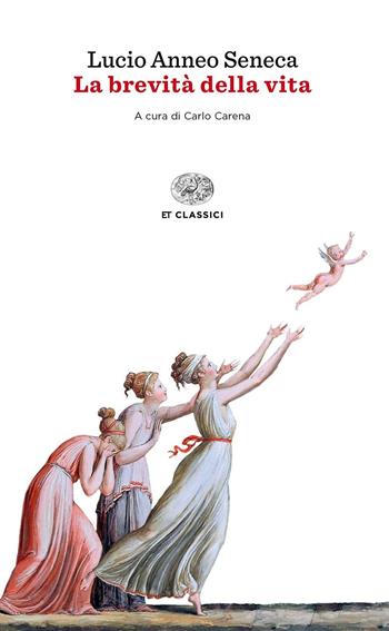 La brevità della vita. Testo latino a fronte - Lucio Anneo Seneca - Libro Einaudi 2015, Einaudi tascabili. Classici | Libraccio.it