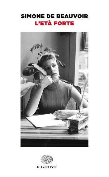 L'età forte - Simone de Beauvoir - Libro Einaudi 2016, Einaudi tascabili. Scrittori | Libraccio.it