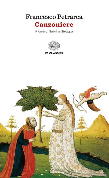 Il canzoniere - Francesco Petrarca - Libro Einaudi 2016, Einaudi tascabili. Classici | Libraccio.it