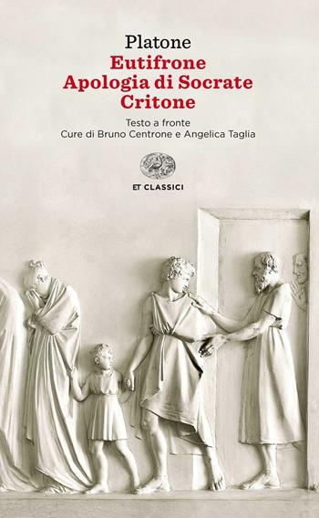 Eutifrone-Apologia di Socrate-Critone. Testo greco a fronte - Platone - Libro Einaudi 2016, Einaudi tascabili. Classici | Libraccio.it