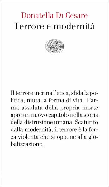 Terrore e modernità - Donatella Di Cesare - Libro Einaudi 2017, Vele | Libraccio.it