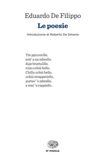Le poesie - Eduardo De Filippo - Libro Einaudi 2016, Einaudi tascabili. Poesia | Libraccio.it