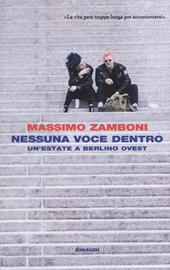 Nessuna voce dentro. Un'estate a Berlino Ovest