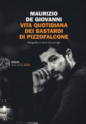 Vita quotidiana dei Bastardi di Pizzofalcone