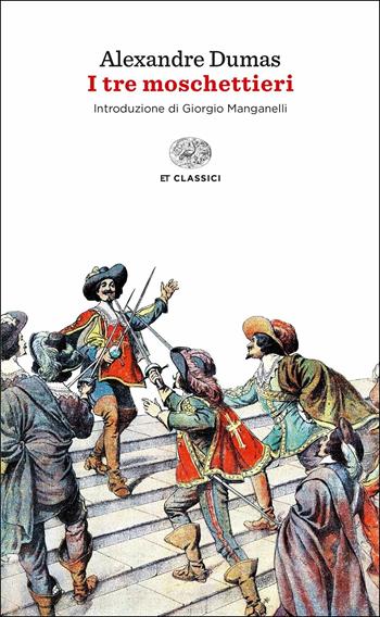 I tre moschettieri - Alexandre Dumas - Libro Einaudi 2017 | Libraccio.it