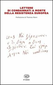 Lettere di condannati a morte della Resistenza europea