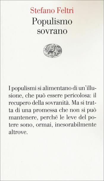 Populismo sovrano - Stefano Feltri - Libro Einaudi 2018, Vele | Libraccio.it