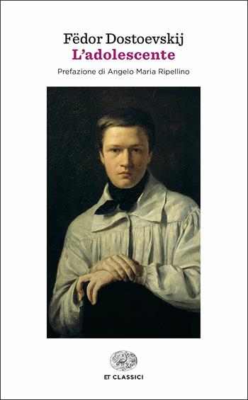L'adolescente - Fëdor Dostoevskij - Libro Einaudi 2017, Einaudi tascabili. Classici | Libraccio.it