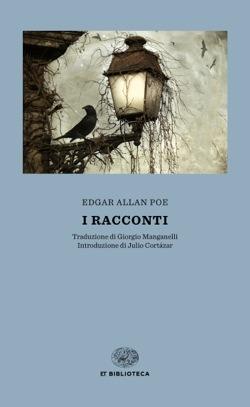 I racconti - Edgar Allan Poe - Libro Einaudi 2017, Einaudi tascabili. Biblioteca | Libraccio.it