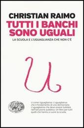 Tutti i banchi sono uguali. La scuola e l'uguaglianza che non c'è