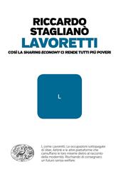 Lavoretti. Così la «sharing economy» ci rende tutti più poveri