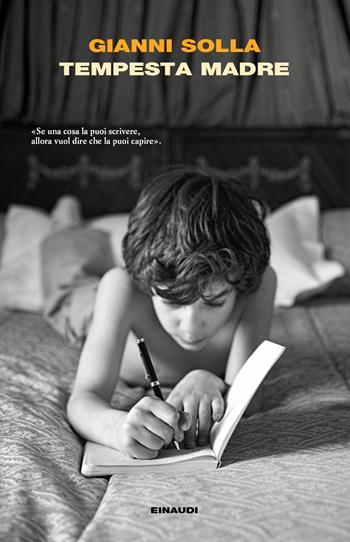 Tempesta madre - Gianni Solla - Libro Einaudi 2021, I coralli | Libraccio.it