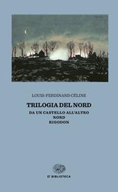 Trilogia del Nord: Da un castello all'altro-Nord-Rigodon