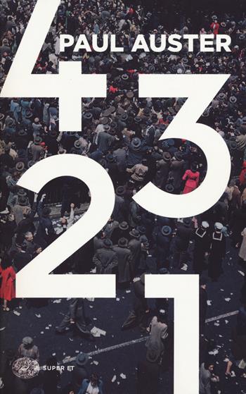 4 3 2 1 - Paul Auster - Libro Einaudi 2019, Super ET | Libraccio.it