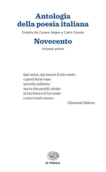 Antologia della poesia italiana. Vol. 1: Novecento  - Libro Einaudi 2018, Einaudi tascabili. Poesia | Libraccio.it