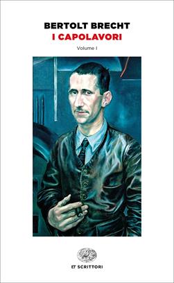 I capolavori - Bertolt Brecht - Libro Einaudi 2018, Einaudi tasc. Scritt. tradotti da scritt. | Libraccio.it