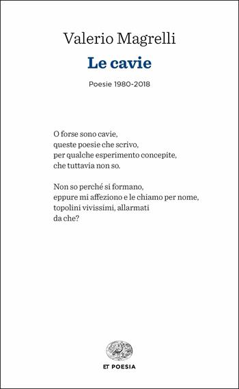 Le cavie. Poesie 1980-2018 - Valerio Magrelli - Libro Einaudi 2018, Einaudi tascabili. Poesia | Libraccio.it