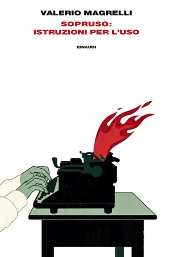 Sopruso: istruzioni per l'uso - Valerio Magrelli - Libro Einaudi 2019, L'Arcipelago Einaudi | Libraccio.it