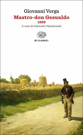Mastro-don Gesualdo (1889) - Giovanni Verga - Libro Einaudi 2019, Einaudi tascabili. Classici | Libraccio.it