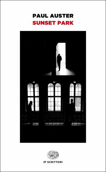 Sunset Park - Paul Auster - Libro Einaudi 2019, Einaudi tascabili. Scrittori | Libraccio.it