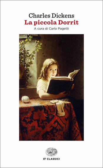 La piccola Dorrit - Charles Dickens - Libro Einaudi 2019, Einaudi tascabili. Classici | Libraccio.it