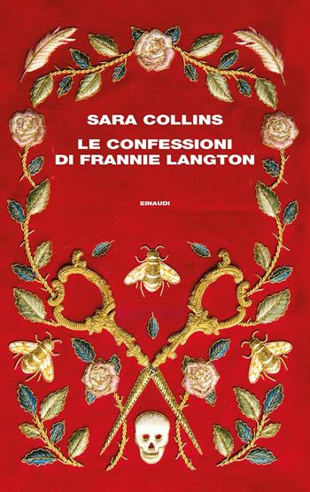 Le confessioni di Frannie Langton - Sara Collins - Libro Einaudi 2020, Supercoralli | Libraccio.it