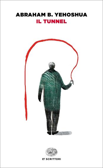 Il tunnel - Abraham B. Yehoshua - Libro Einaudi 2020, Einaudi tascabili. Scrittori | Libraccio.it
