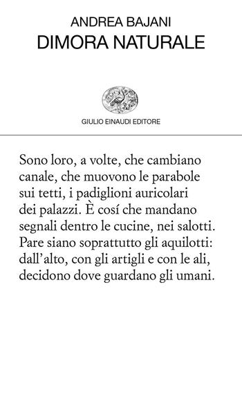 Dimora naturale - Andrea Bajani - Libro Einaudi 2020, Collezione di poesia | Libraccio.it