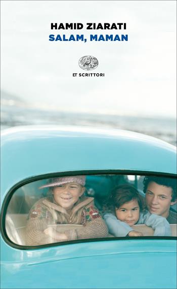 Salam, maman - Hamid Ziarati - Libro Einaudi 2019, Einaudi tascabili. Scrittori | Libraccio.it