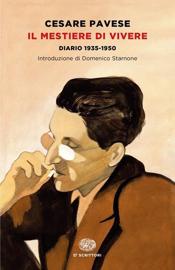 Il mestiere di vivere. Diario (1935-1950) - Cesare Pavese - Libro Einaudi 2020, Einaudi tascabili. Scrittori | Libraccio.it