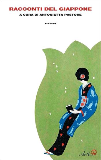 Racconti del Giappone  - Libro Einaudi 2021, Supercoralli | Libraccio.it
